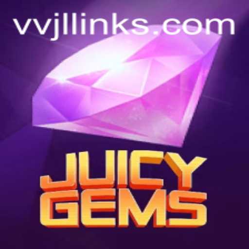 Discover the Sparkling World of JuicyGems with VVJL
